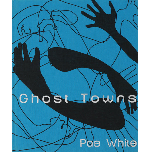 Pae White: Ghost Towns
