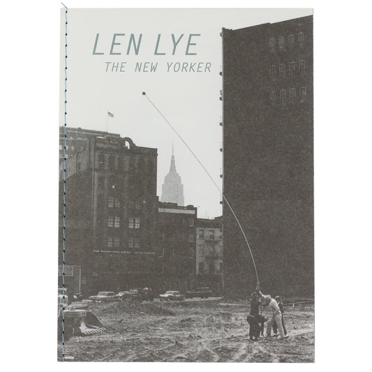 Len Lye : the New Yorker