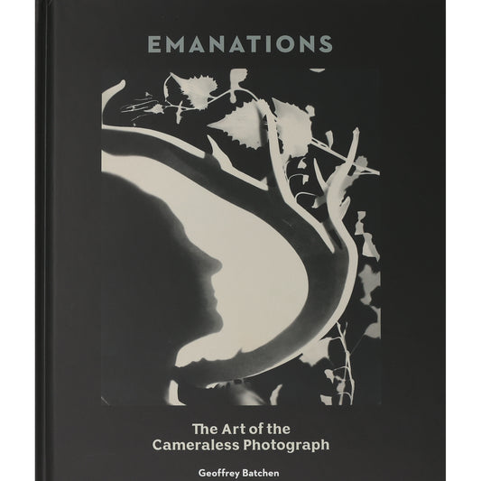 Emanations: The Art of Cameraless Photography