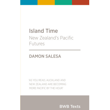 Island Time New Zealand's Pacific Futures