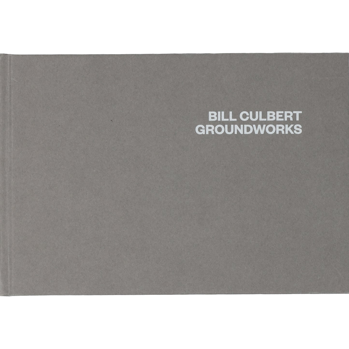 Bill Culbert: Groundworks