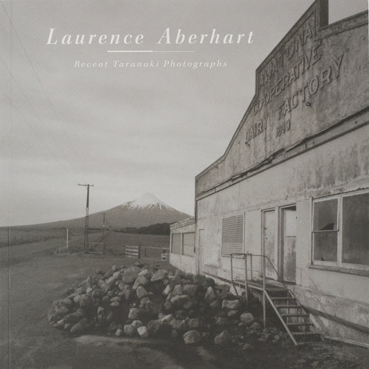 Laurence Aberhart Recent Taranaki Photographs