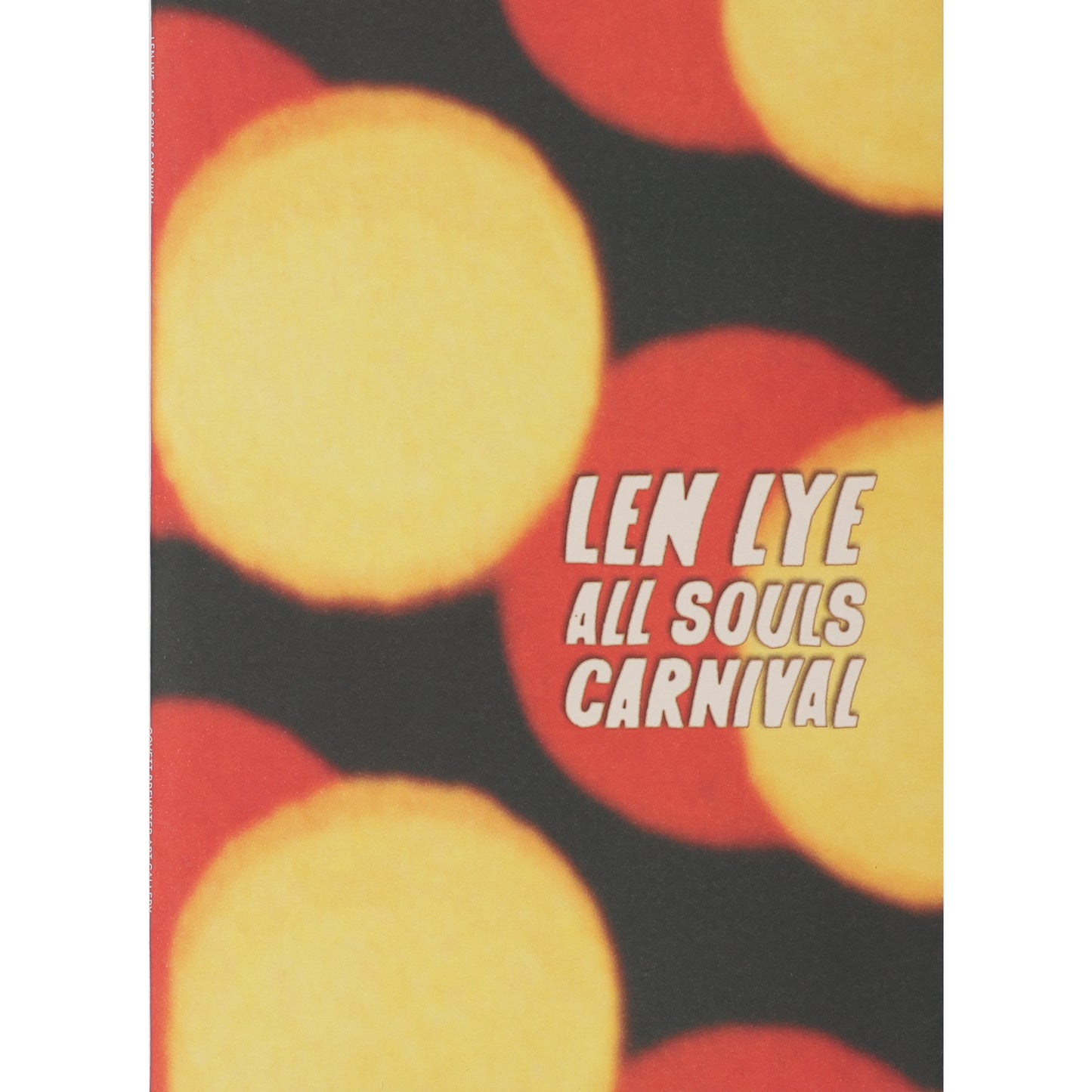 Len Lye: All Souls Carnival