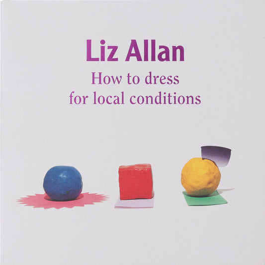 Liz Allan: How to Dress for Local Conditions